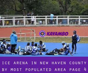 Ice Arena in New Haven County by most populated area - page 4