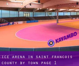 Ice Arena in Saint Francois County by town - page 1