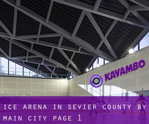 Ice Arena in Sevier County by main city - page 1