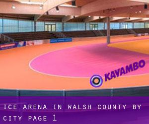 Ice Arena in Walsh County by city - page 1