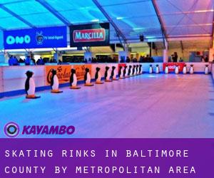 Skating Rinks in Baltimore County by metropolitan area - page 2