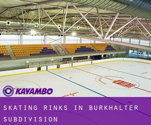 Skating Rinks in Burkhalter Subdivision