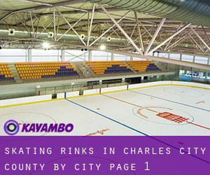 Skating Rinks in Charles City County by city - page 1