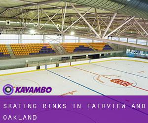 Skating Rinks in Fairview and Oakland