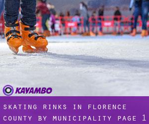 Skating Rinks in Florence County by municipality - page 1