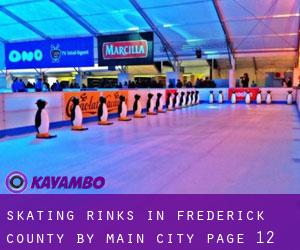 Skating Rinks in Frederick County by main city - page 12