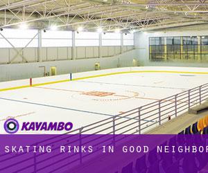 Skating Rinks in Good Neighbor