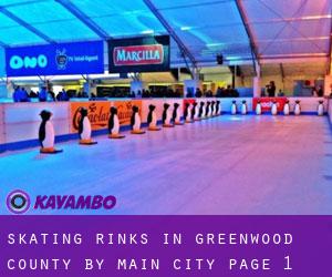Skating Rinks in Greenwood County by main city - page 1