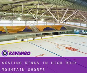 Skating Rinks in High Rock Mountain Shores