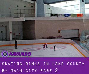 Skating Rinks in Lake County by main city - page 2