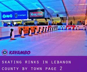 Skating Rinks in Lebanon County by town - page 2