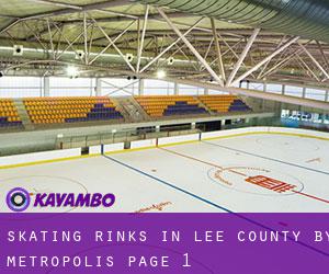 Skating Rinks in Lee County by metropolis - page 1