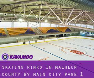 Skating Rinks in Malheur County by main city - page 1