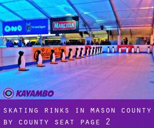 Skating Rinks in Mason County by county seat - page 2