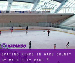 Skating Rinks in Wake County by main city - page 3