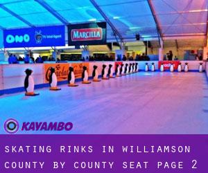 Skating Rinks in Williamson County by county seat - page 2