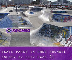 Skate Parks in Anne Arundel County by city - page 21