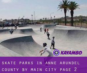 Skate Parks in Anne Arundel County by main city - page 2