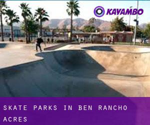 Skate Parks in Ben Rancho Acres