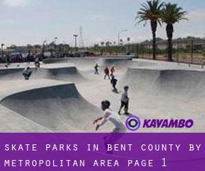 Skate Parks in Bent County by metropolitan area - page 1