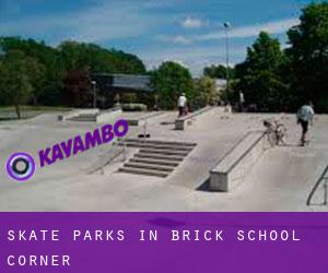 Skate Parks in Brick School Corner