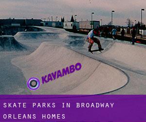 Skate Parks in Broadway-Orleans Homes