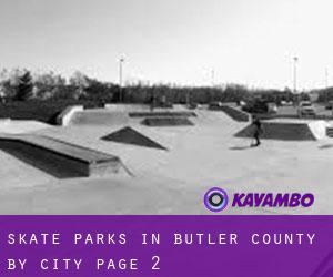 Skate Parks in Butler County by city - page 2