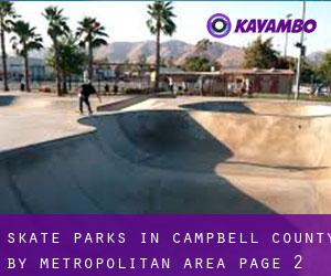 Skate Parks in Campbell County by metropolitan area - page 2