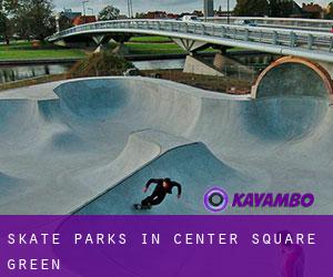 Skate Parks in Center Square Green