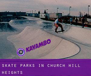 Skate Parks in Church Hill Heights