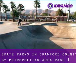 Skate Parks in Crawford County by metropolitan area - page 1