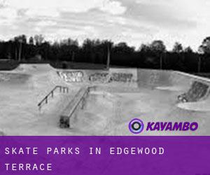Skate Parks in Edgewood Terrace