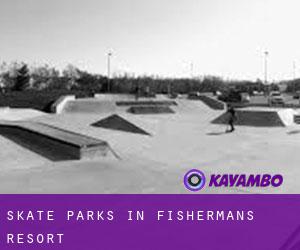 Skate Parks in Fishermans Resort