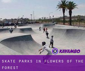 Skate Parks in Flowers of the Forest