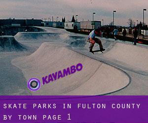 Skate Parks in Fulton County by town - page 1