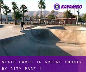 Skate Parks in Greene County by city - page 1