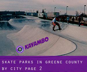 Skate Parks in Greene County by city - page 2