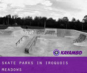 Skate Parks in Iroquois Meadows