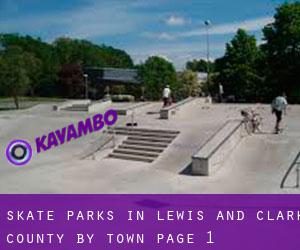 Skate Parks in Lewis and Clark County by town - page 1