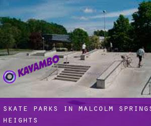 Skate Parks in Malcolm Springs Heights
