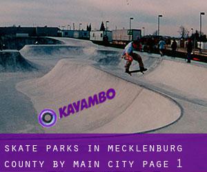Skate Parks in Mecklenburg County by main city - page 1