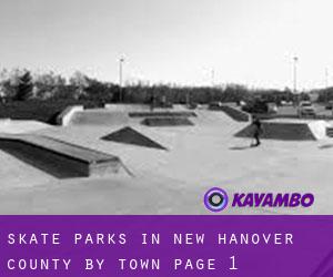 Skate Parks in New Hanover County by town - page 1