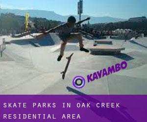 Skate Parks in Oak Creek Residential Area