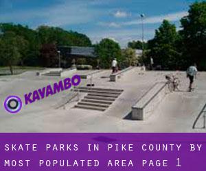 Skate Parks in Pike County by most populated area - page 1