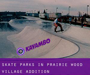 Skate Parks in Prairie Wood Village Addition
