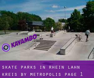 Skate Parks in Rhein-Lahn-Kreis by metropolis - page 1