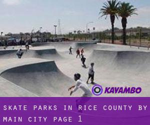 Skate Parks in Rice County by main city - page 1