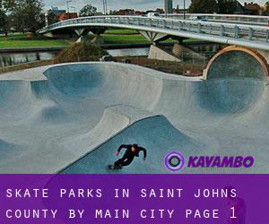 Skate Parks in Saint Johns County by main city - page 1