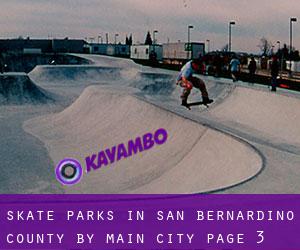 Skate Parks in San Bernardino County by main city - page 3