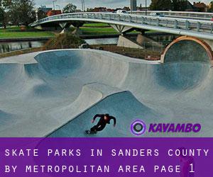 Skate Parks in Sanders County by metropolitan area - page 1